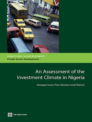 cover image of An Assessment of the Investment Climate in Nigeria